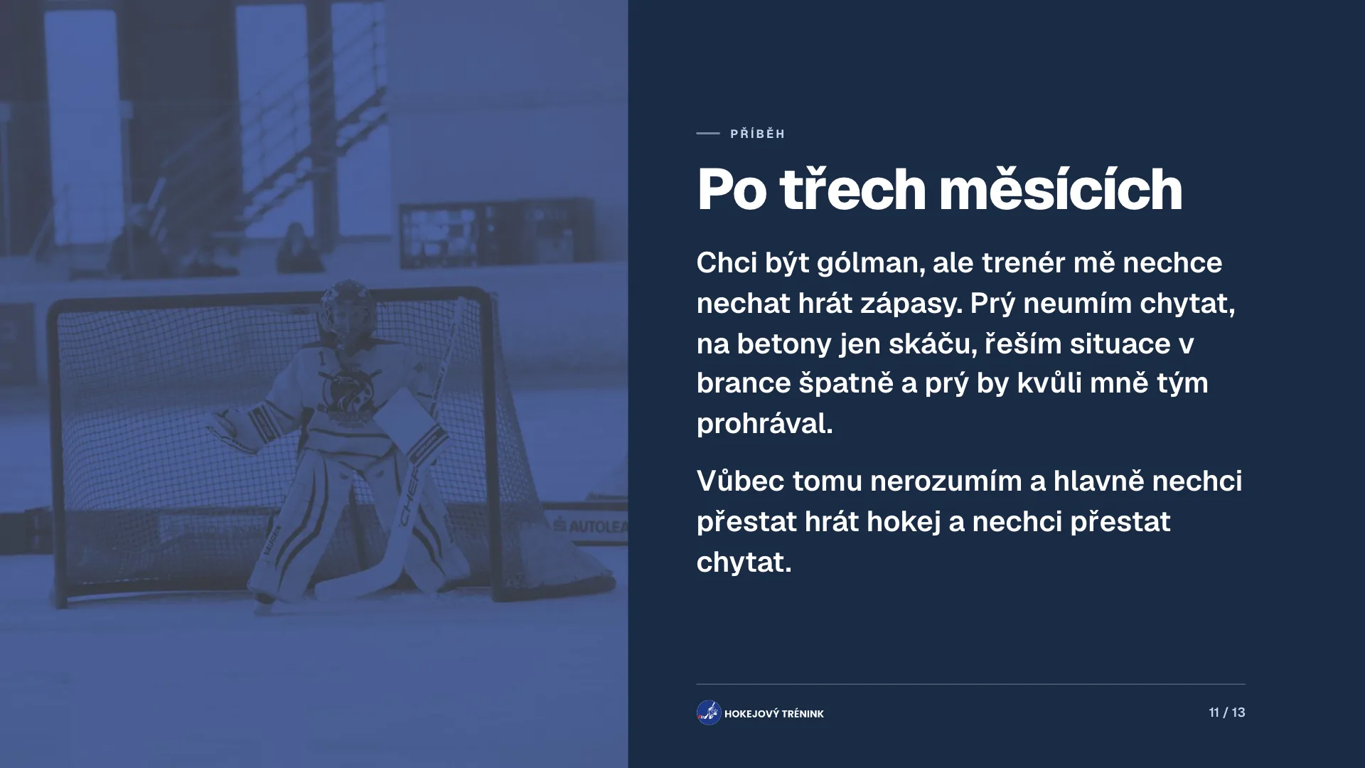 Strana 11 z 13, Po třech měsících